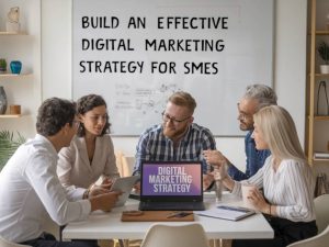 Construire une stratégie marketing digital efficace pour les PME